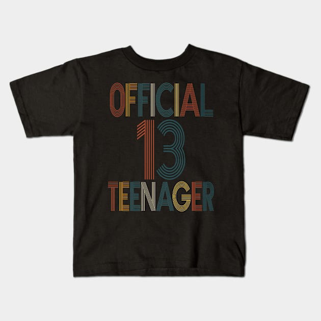 Coolest Gifts For 13 Year Old Boy Girl Official Teenager Kids T-Shirt by Peter smith